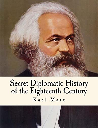 Secret Diplomatic History of the Eighteenth Century von CREATESPACE